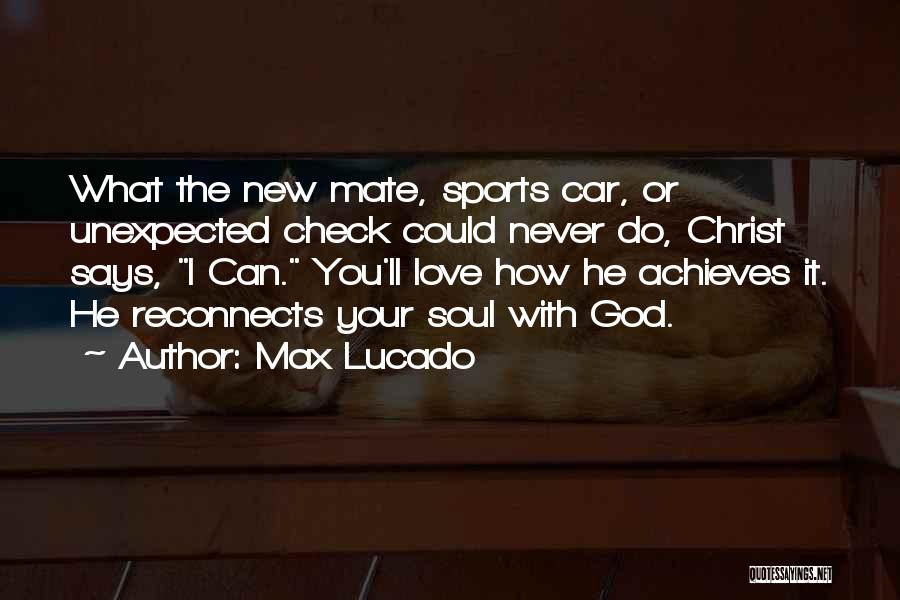 Love The Unexpected Quotes By Max Lucado