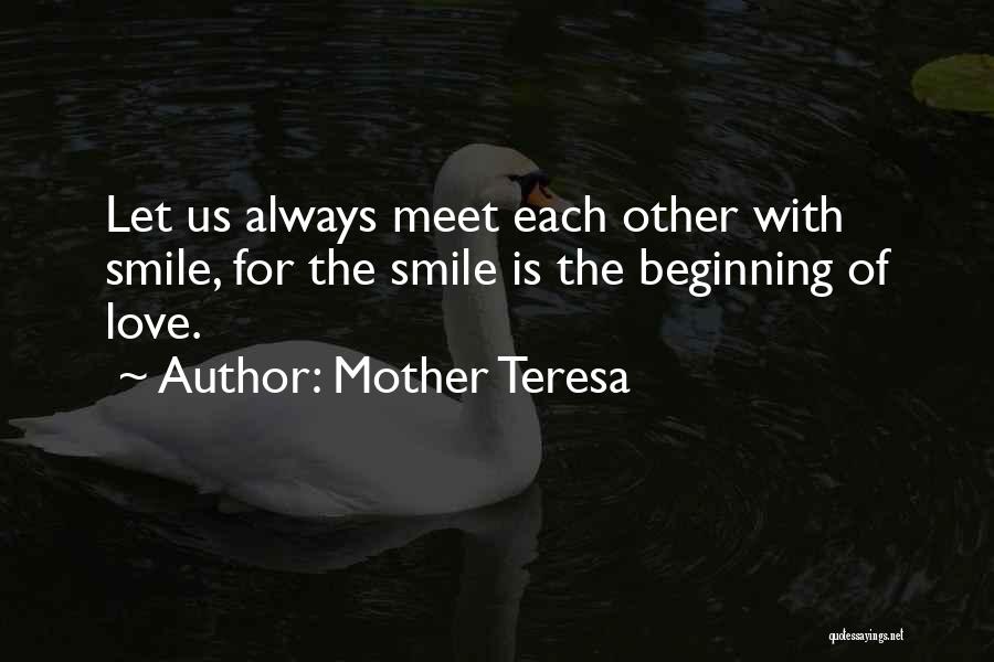 Love The Way U Smile Quotes By Mother Teresa
