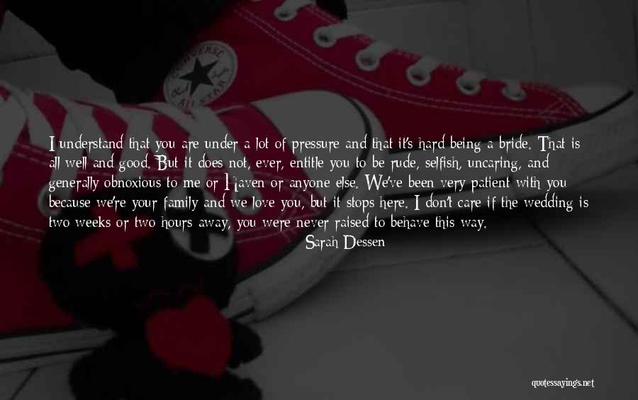 Love The Way You Care Quotes By Sarah Dessen Love The Way You Care Quotes By Sarah Dessen