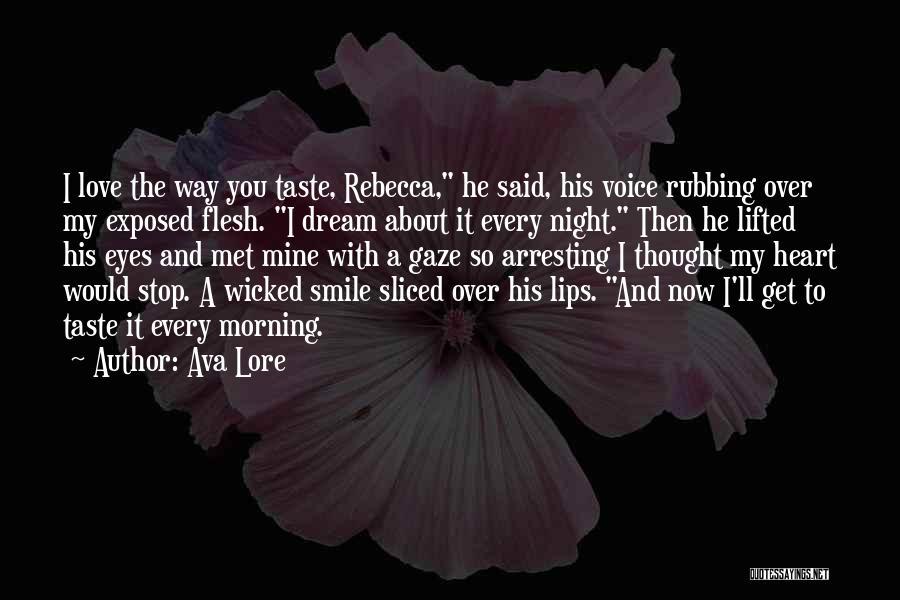 Love The Way You Smile Quotes By Ava Lore