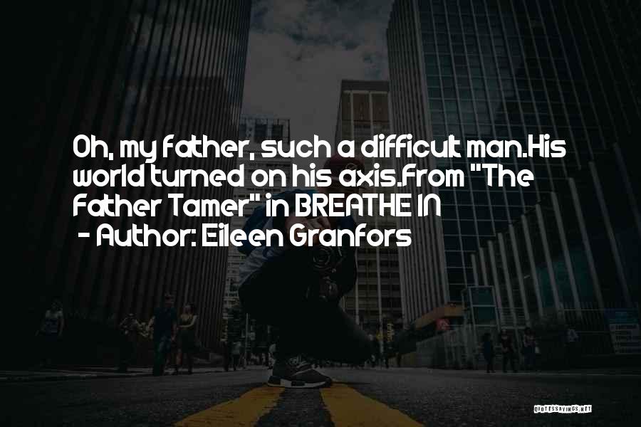 Love The Wife Quotes By Eileen Granfors Love The Wife Quotes By Eileen Granfors