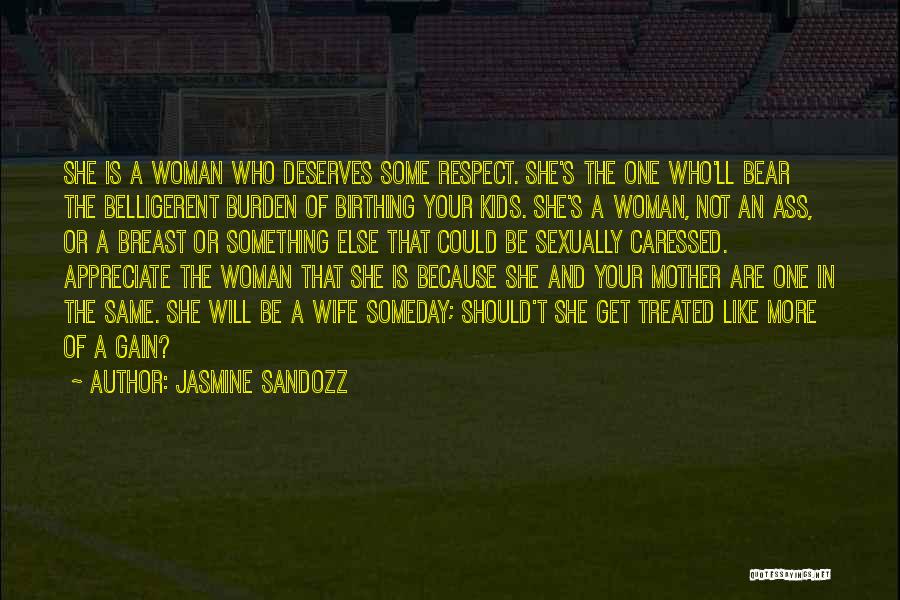 Love The Wife Quotes By Jasmine Sandozz