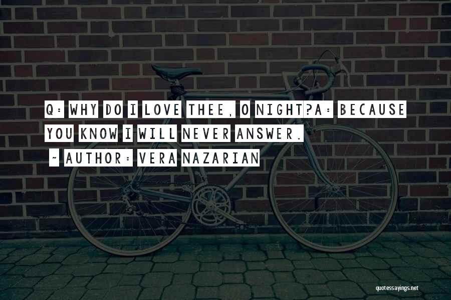 Love Thee Quotes By Vera Nazarian