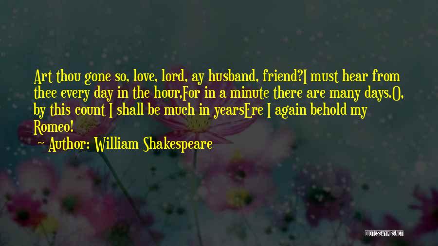 Love Thee Shakespeare Quotes By William Shakespeare