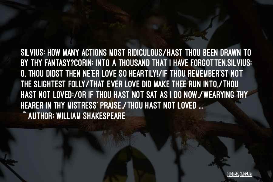 Love Thee Shakespeare Quotes By William Shakespeare