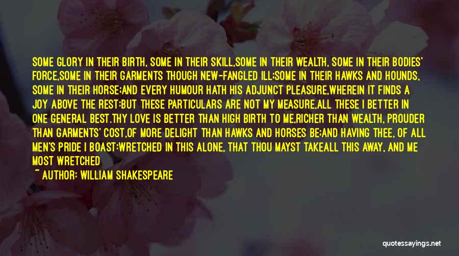 Love Thee Shakespeare Quotes By William Shakespeare