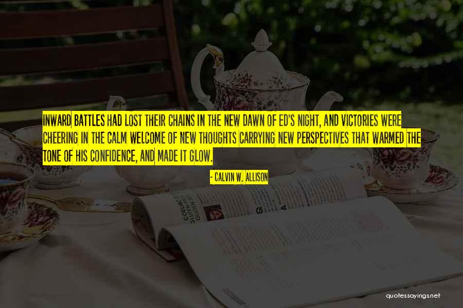 Love Their Chains Quotes By Calvin W. Allison Love Their Chains Quotes By Calvin W. Allison