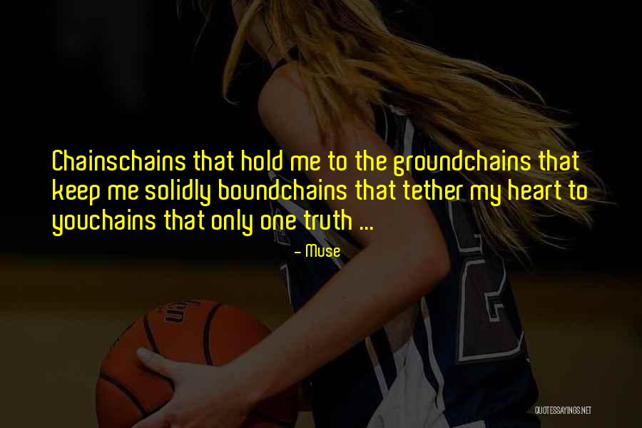 Love Their Chains Quotes By Muse Love Their Chains Quotes By Muse