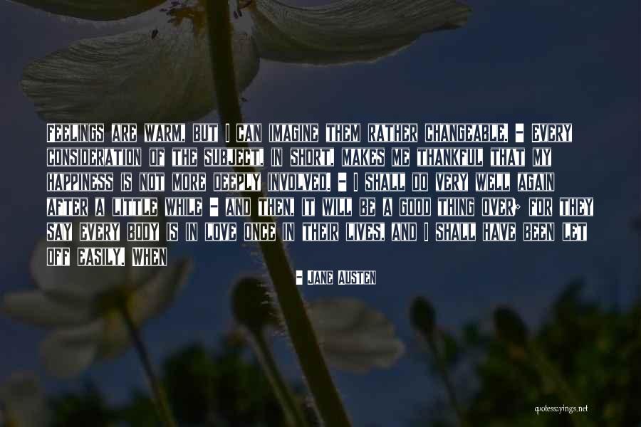 Love Them Well Quotes By Jane Austen Love Them Well Quotes By Jane Austen
