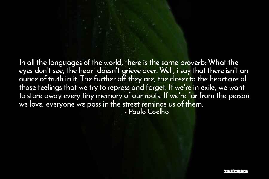 Love Them Well Quotes By Paulo Coelho Love Them Well Quotes By Paulo Coelho