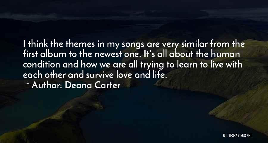 Love Themes Quotes By Deana Carter