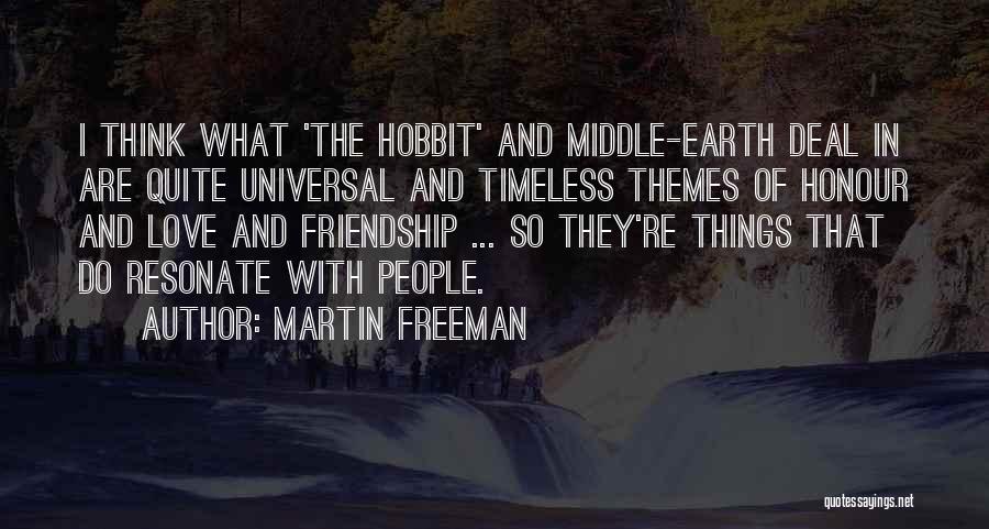 Love Themes Quotes By Martin Freeman