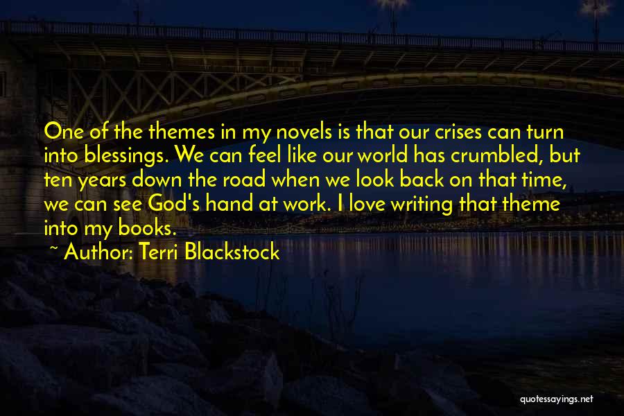 Love Themes Quotes By Terri Blackstock