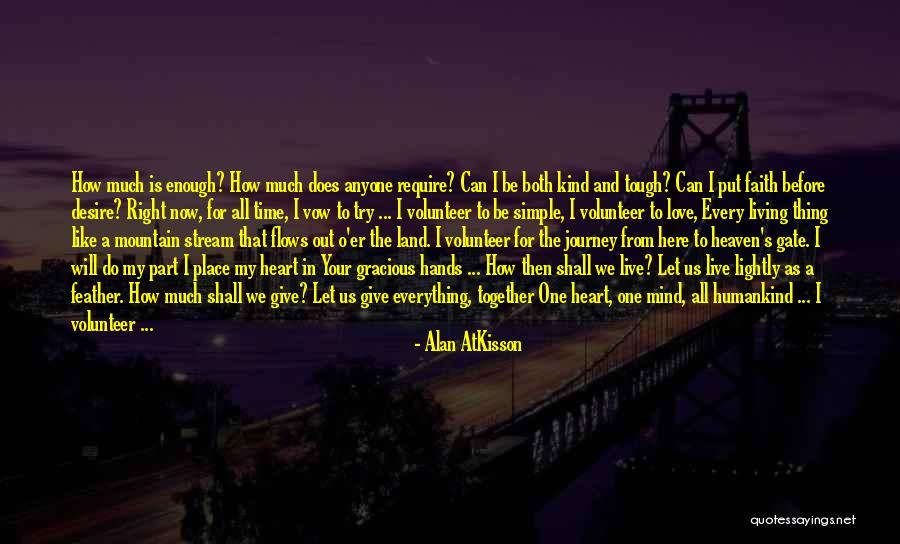 Love Then And Now Quotes By Alan AtKisson