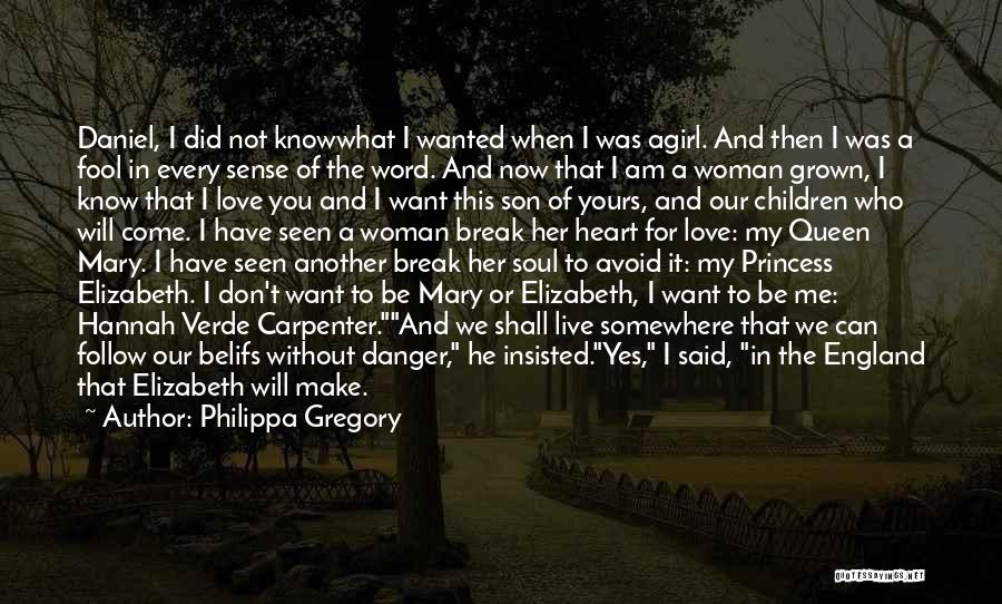 Love Then And Now Quotes By Philippa Gregory