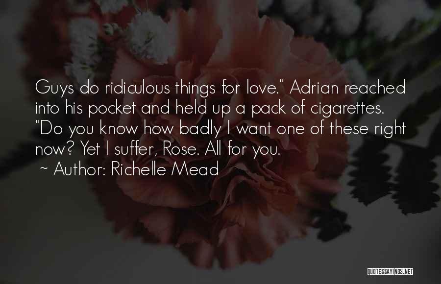 Love These Guys Quotes By Richelle Mead