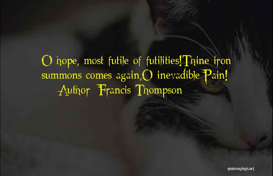 Love Thine Self Quotes By Francis Thompson