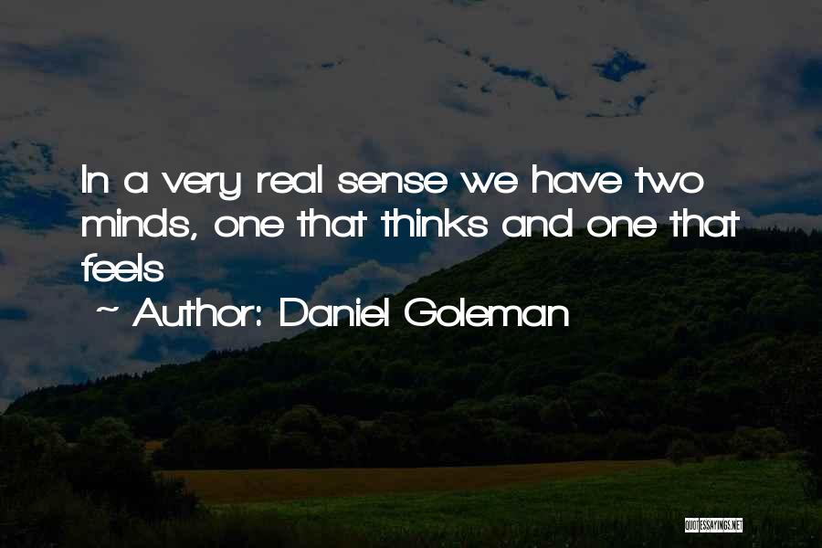 Love Thinks Quotes By Daniel Goleman
