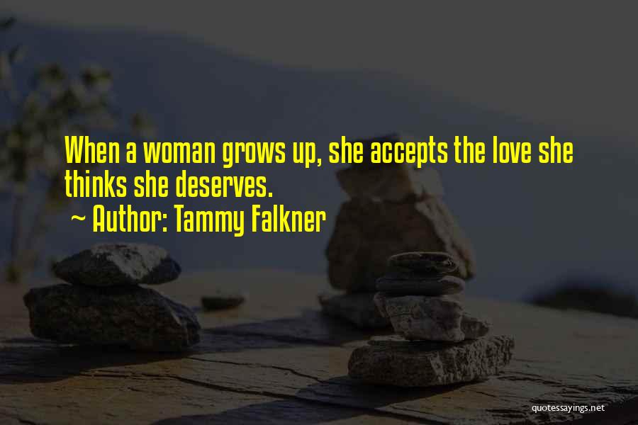 Love Thinks Quotes By Tammy Falkner