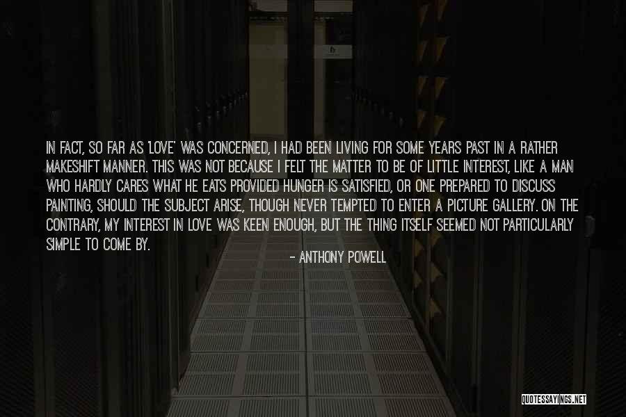 Love This Picture Quotes By Anthony Powell Love This Picture Quotes By Anthony Powell