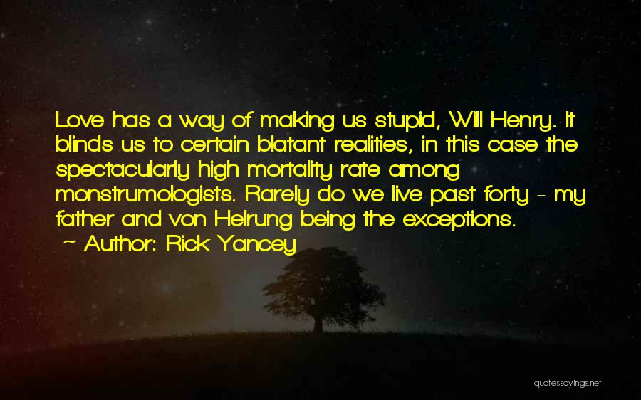 Love This Quotes By Rick Yancey