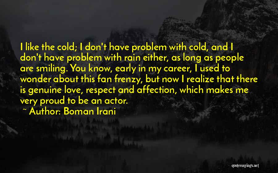 Love This Rain Quotes By Boman Irani