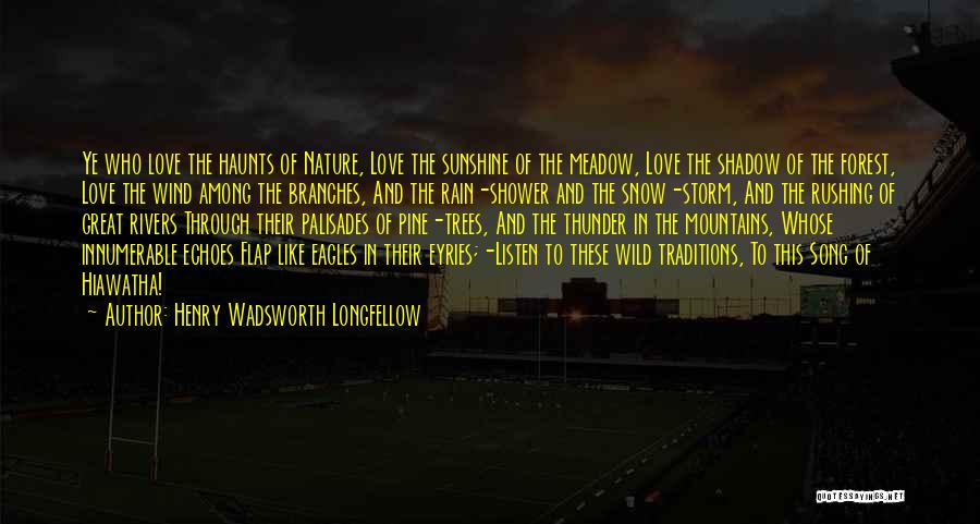 Love This Rain Quotes By Henry Wadsworth Longfellow