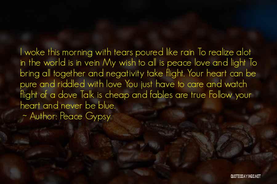 Love This Rain Quotes By Peace Gypsy