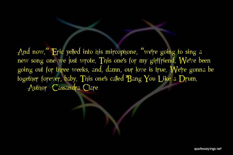 Love This Song Quotes By Cassandra Clare