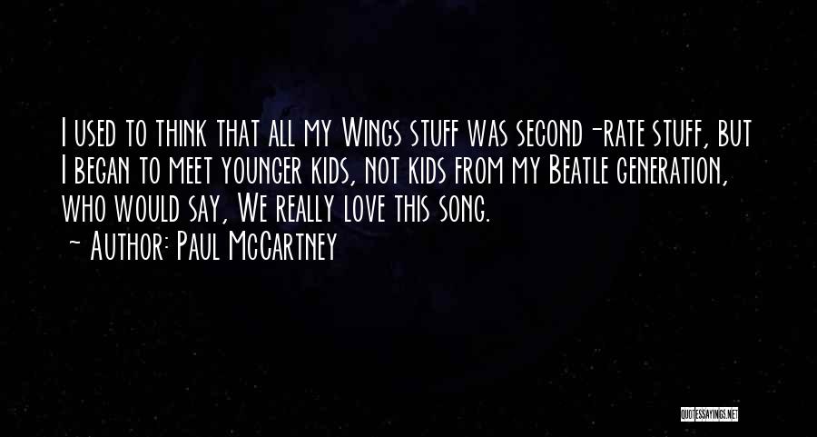 Love This Song Quotes By Paul McCartney