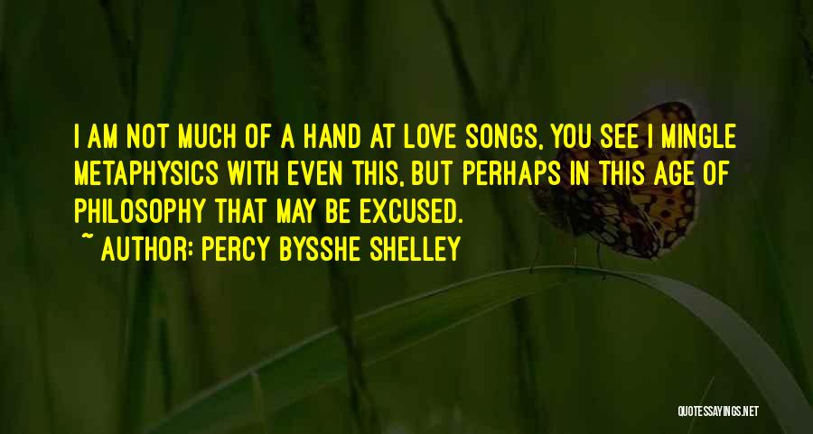 Love This Song Quotes By Percy Bysshe Shelley