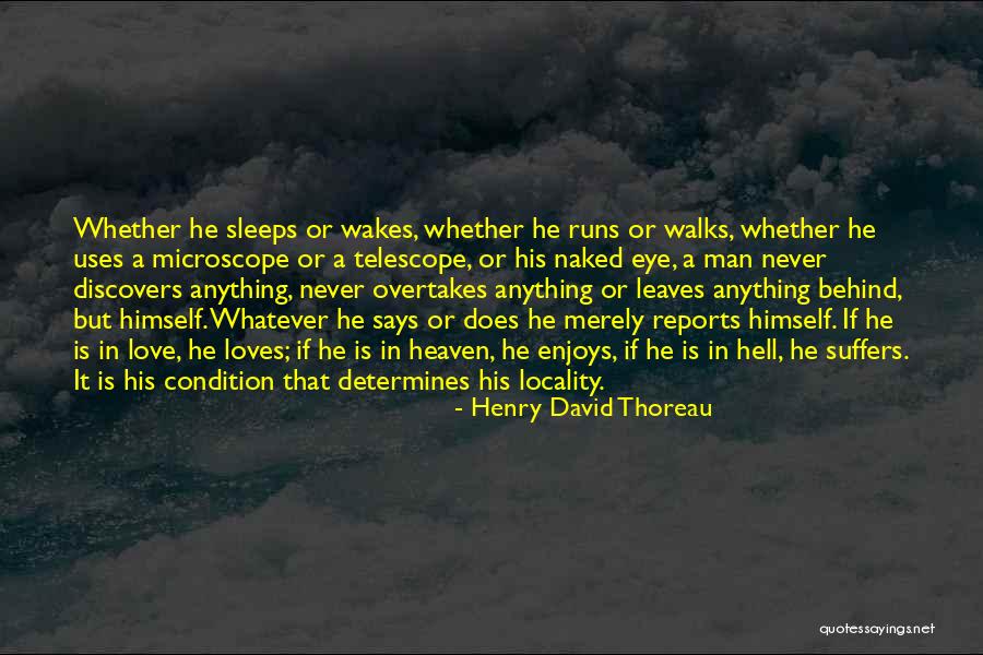 Love Thoreau Quotes By Henry David Thoreau