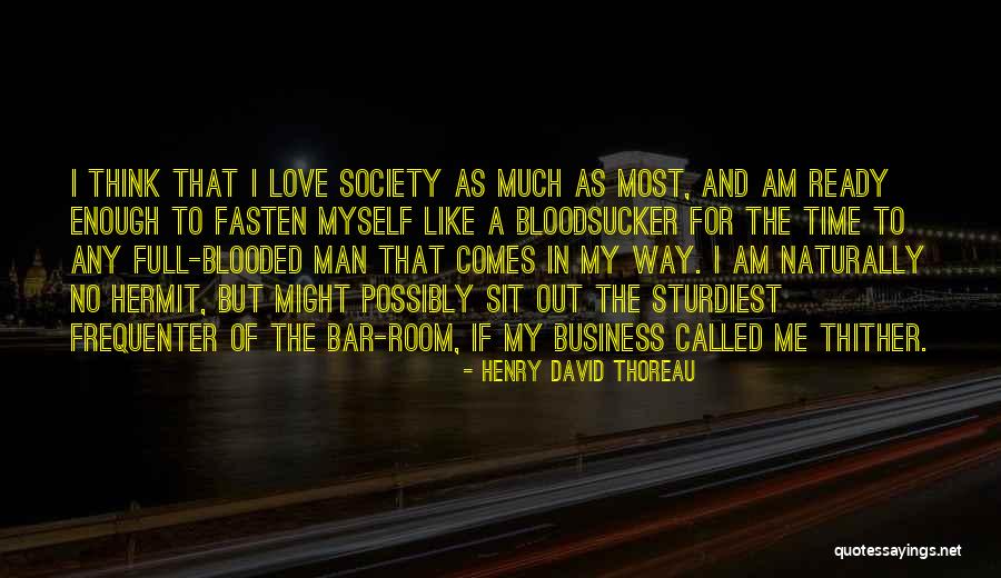 Love Thoreau Quotes By Henry David Thoreau Love Thoreau Quotes By Henry David Thoreau