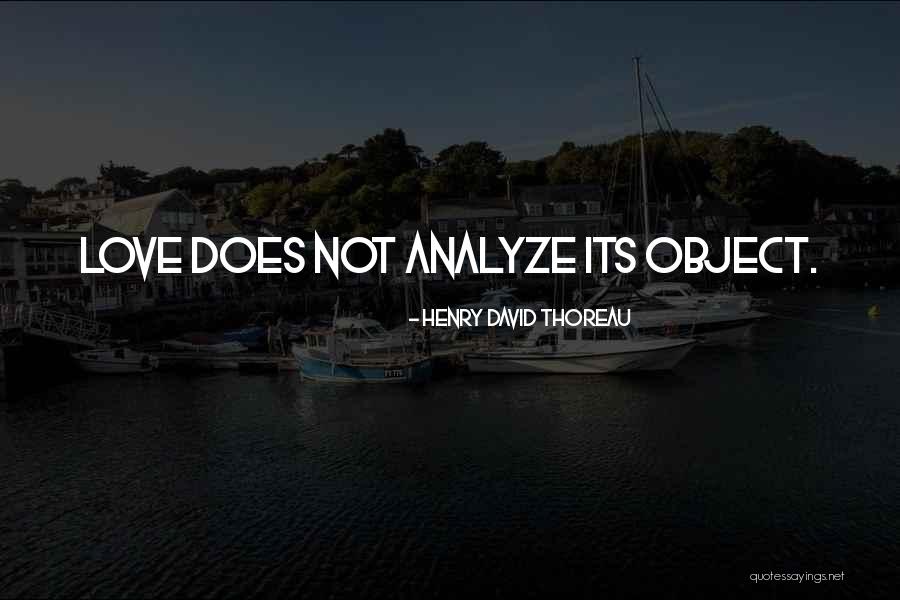 Love Thoreau Quotes By Henry David Thoreau Love Thoreau Quotes By Henry David Thoreau
