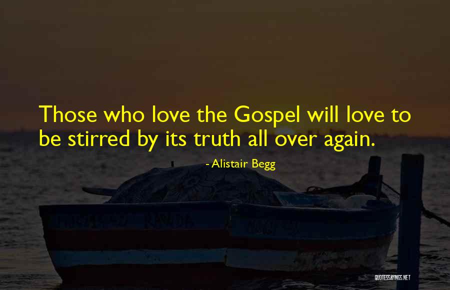 Love Those Quotes By Alistair Begg