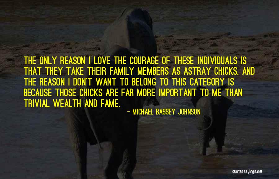 Love Those Quotes By Michael Bassey Johnson