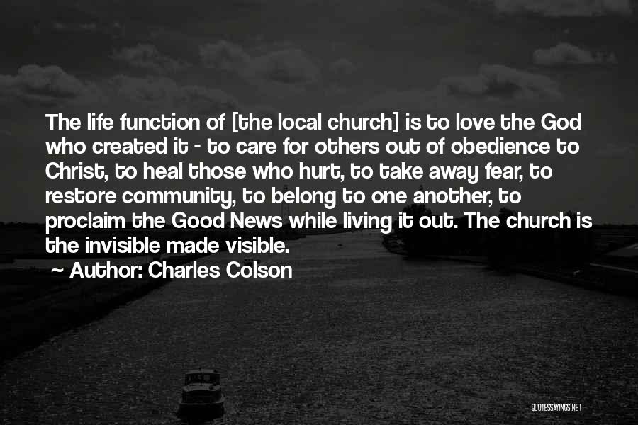 Love Those Who Care Quotes By Charles Colson