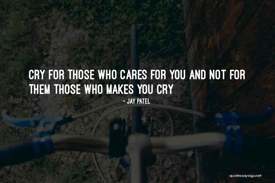 Love Those Who Hurt You Quotes By Jay Patel Love Those Who Hurt You Quotes By Jay Patel