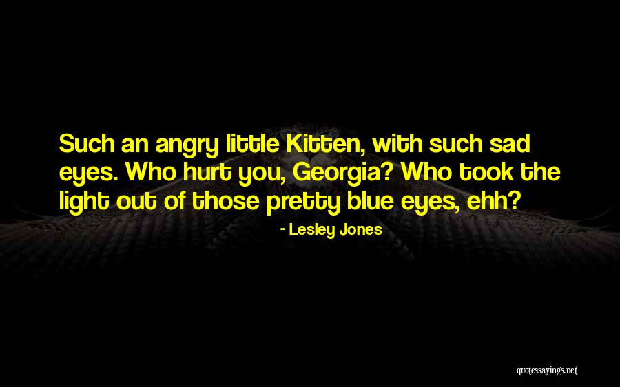 Love Those Who Hurt You Quotes By Lesley Jones Love Those Who Hurt You Quotes By Lesley Jones