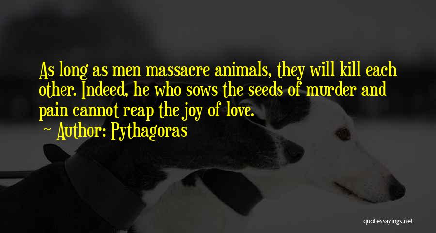 Love Thought Provoking Quotes By Pythagoras