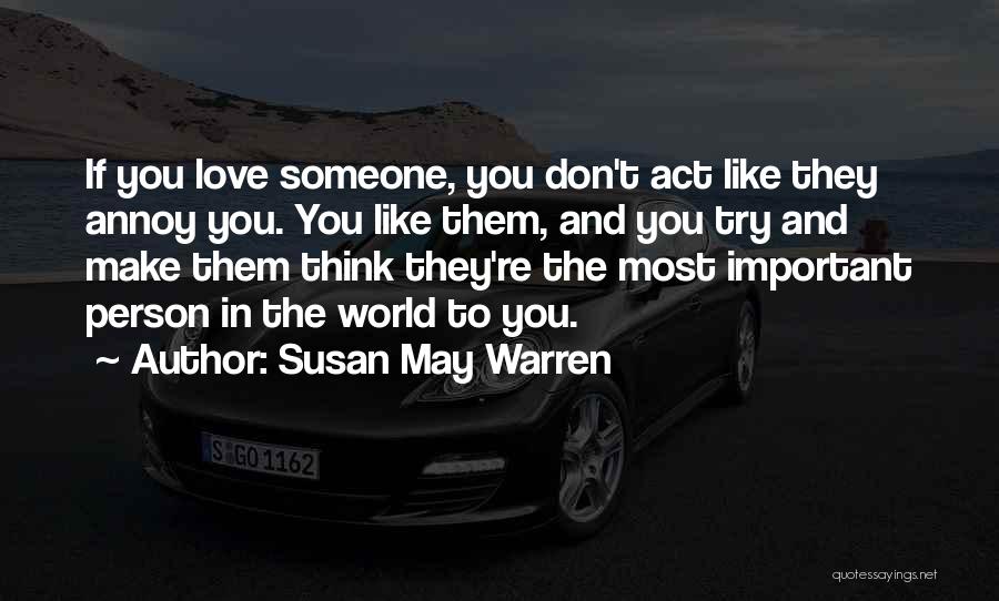 Love Thought Provoking Quotes By Susan May Warren
