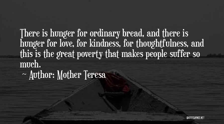 Love Thoughtfulness Quotes By Mother Teresa