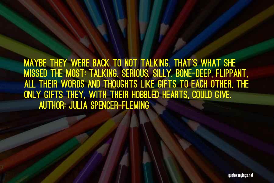 Love Thoughts Quotes By Julia Spencer-Fleming