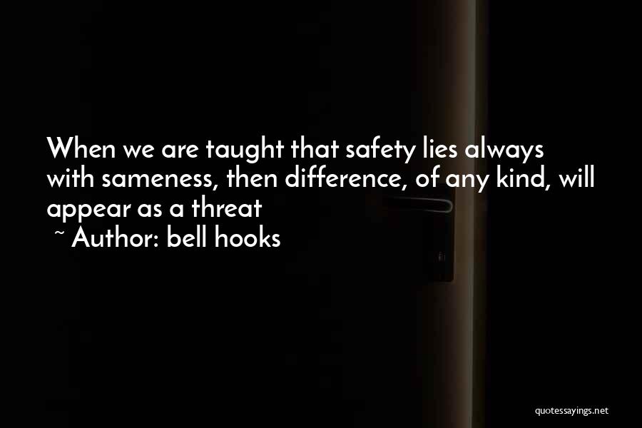 Love Threat Quotes By Bell Hooks