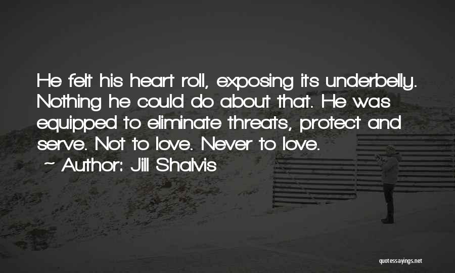 Love Threat Quotes By Jill Shalvis