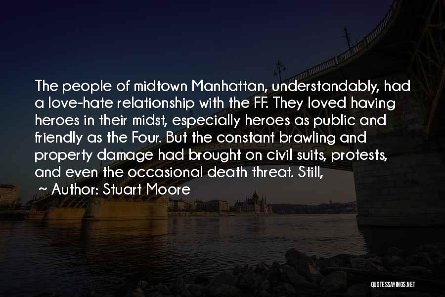 Love Threat Quotes By Stuart Moore