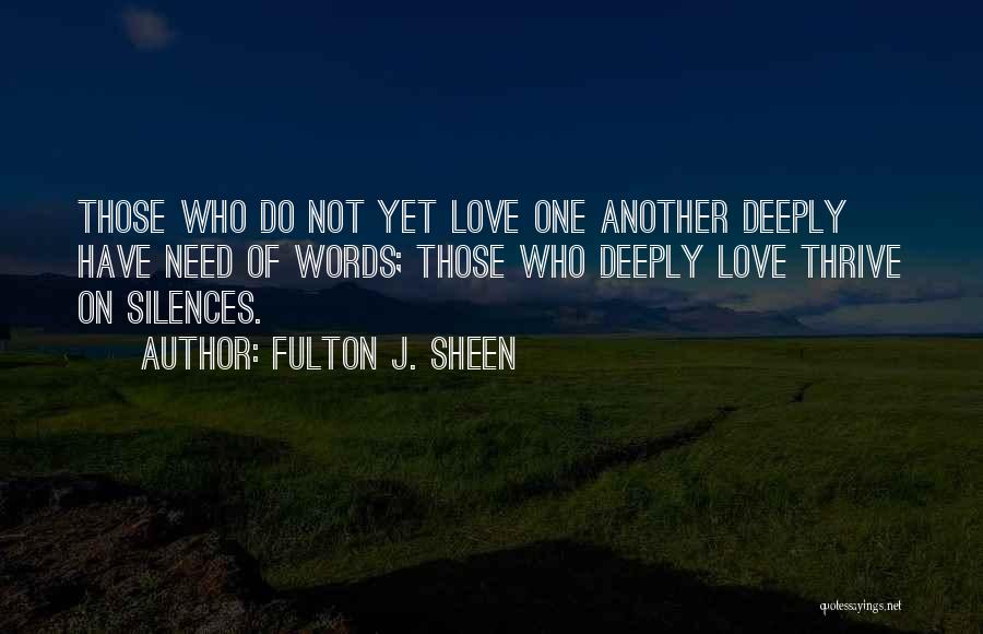 Love Thrive Quotes By Fulton J. Sheen