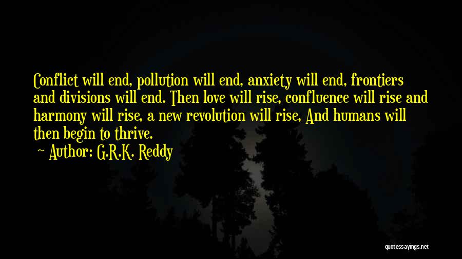Love Thrive Quotes By G.R.K. Reddy