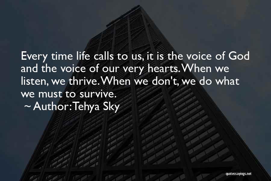 Love Thrive Quotes By Tehya Sky