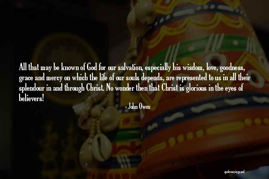 Love Through Eye Quotes By John Owen Love Through Eye Quotes By John Owen